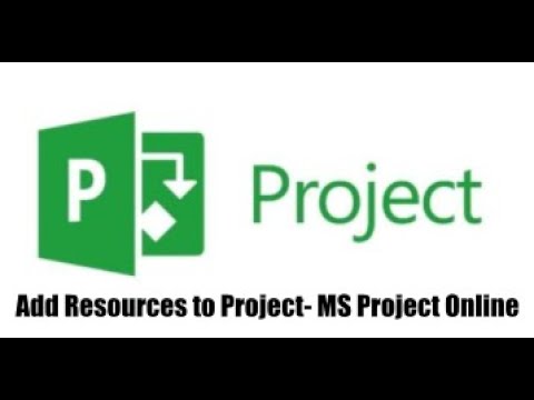 Add Resources to Project  MS Project Online