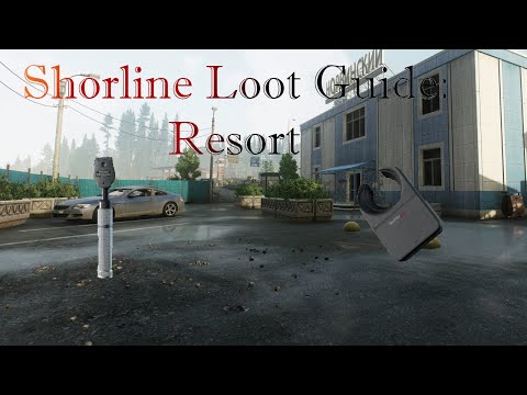 [GER] Shoreline Loot Guide: Resort | Escape From Tarkov
