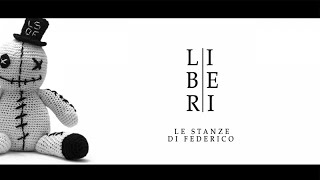 Le stanze di Federico - Liberi