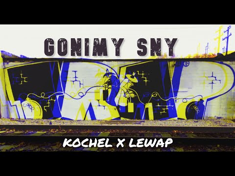 KocheL x Lewap - ► Gonimy Sny ◄ ★