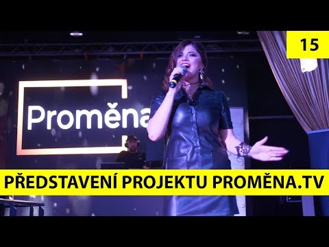 Proměna.TV #15 - Představení v Misch Masch, Kocián, Raego, Řehořková, Dvořák, Hejč, a další...