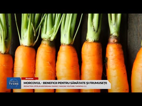 MORCOVUL - BENEFICII PENTRU SĂNĂTATE ȘI FRUMUSEȚE