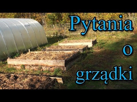 Ogrodowe pierdamony 39 - pytania o grządki