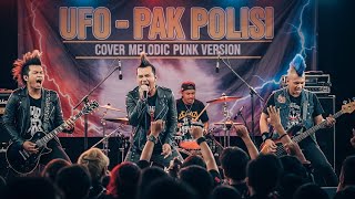 Download lagu UFO - PAK POLISI ( COVER VERSION) mp3