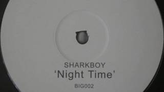 Sharkboy - Night Time (HD)