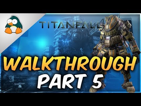Titanfall Gameplay Walkthrough Part 5