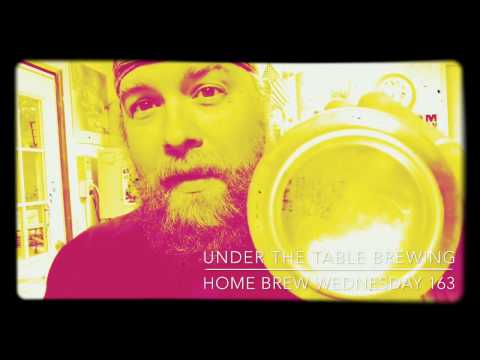 Home Brew Wednesday 163