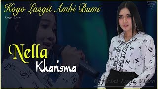 Download lagu Koyo Langit Ambi Bumi - Nella Kharisma   |    Lyric  #music mp3
