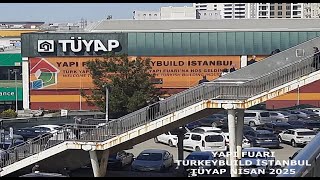 YAPI FUARI TURKEYBUILD TÜYAP İSTANBUL 2025
