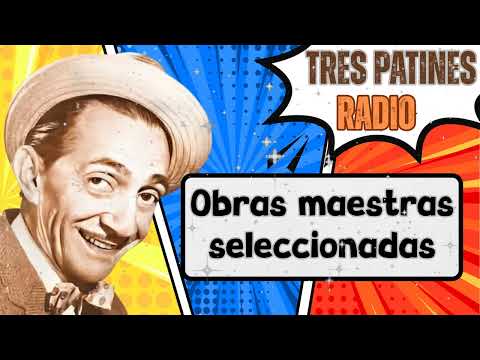Obras maestras seleccionadas - TRES PATINES RADIO