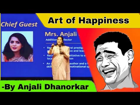 खरा आनंद कुठे आहे? | How to be Happy 24x7 ? By Anjali Dhanorkar Motivational speech