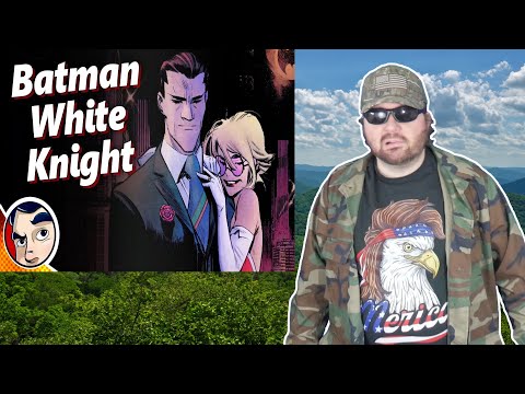 Batman White Knight (Joker Good Guy, Batman The Villain) - Full Story - Comicstorian Reaction (BBT)