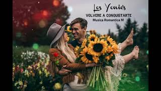 Los yonics《♡》volveré a Conquistarte