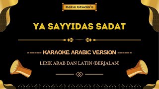 Download lagu Ya Sayyida Sadat || Karaoke Versi Arabic (Nada Wanita) mp3 Download lagu Ya Sayyida Sadat || Karaoke Versi Arabic (Nada Wanita) mp3
