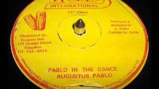 Augustus Pablo - Pablo In The Dance