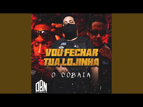 Vou Fechar Tua Lojinha