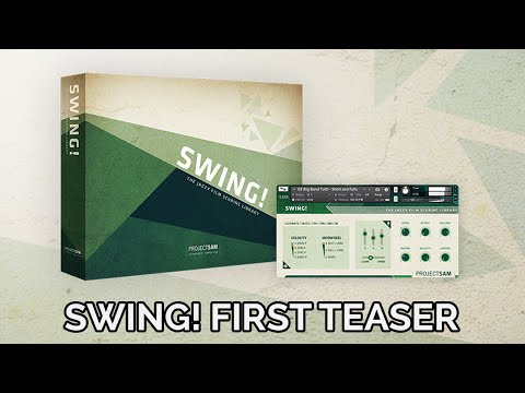 ProjectSAM Swing! - First Teaser Video