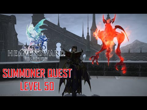 Final Fantasy XIV: Heavensward - Summoner  Level 50 Quest