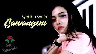 Download lagu Syahiba Saufa Sawangen... mp3