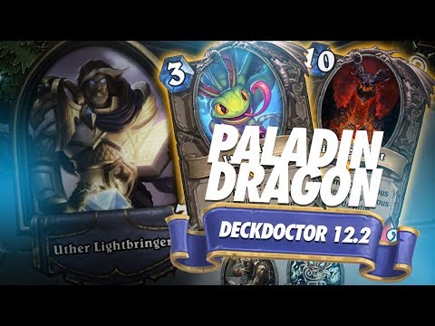 DECKDOCTOR #12.2 ► LE NOUVEAU PALADIN DRAGON