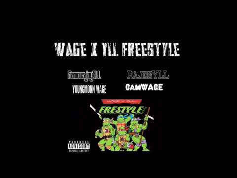 RajeeYLL , Monn Wage, FamousjayYLL , Cam Wage - WAGE X YLL Freestyle