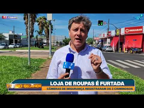 LOJA DE ROUPAS É FURTADA