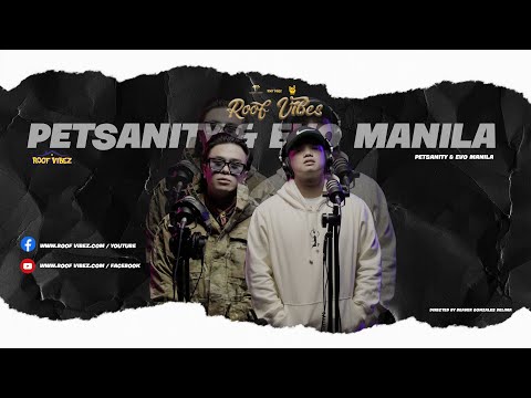 ROOF VIBEZ : HILING - PENSANITY & EVO MANILA