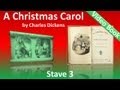 Stave 3 - A Christmas Carol by Charles Dickens ...