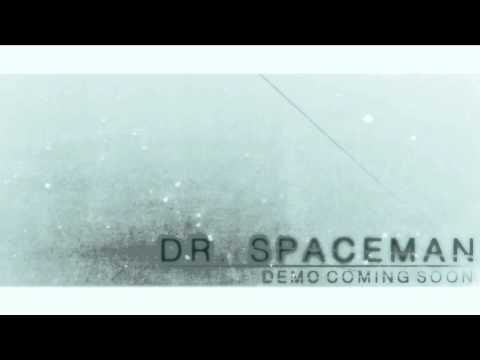 Dr. Spaceman: 