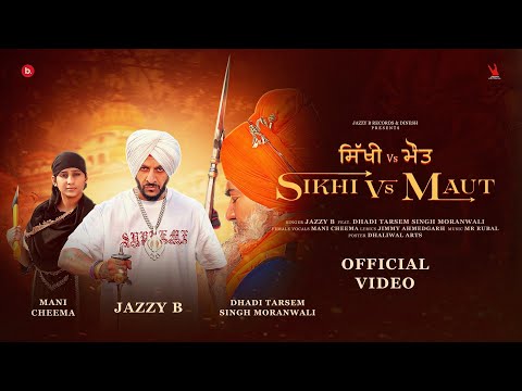 Sikhi Vs Maut
