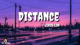 Distance by: Jireh Lim ( lyrics)