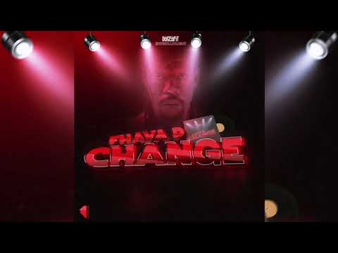 Fhaya P - Change (Official Audio)