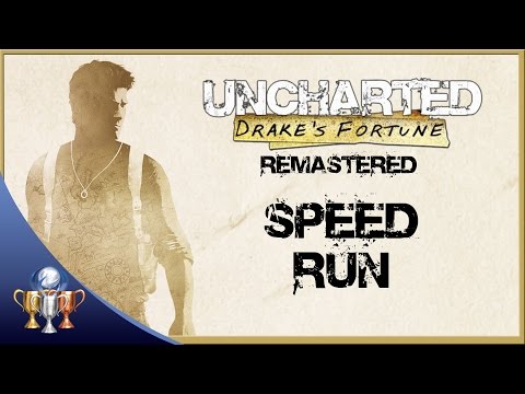 Uncharted Drake's Fortune Remastered [PS4] Speed Run (Full Game) Speed Racer Trophy