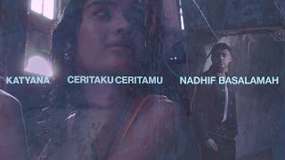 Download lagu Katyana, Nadhif Basalamah - Ceritaku Ceritamu |  Vizualizer mp3