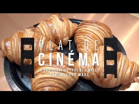 Plat de cinéma : le croissant du film "Pas si simple" par Thierry Marx