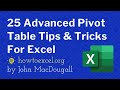 ️ Top 25 Advanced Pivot Table Tips Tricks For Microsoft Excel