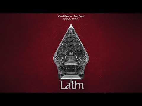Weird Genius - LATHI feat. Sara Fajira (RayRay Remix)