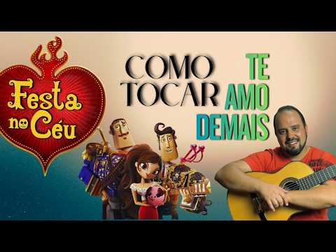 Te Amo Demais - Festa No Céu