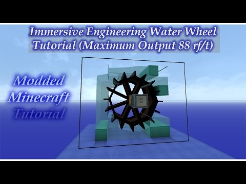 Immersive Engineering Water Wheel (Maximum Output  88 rf/t) - Mod Tutorial