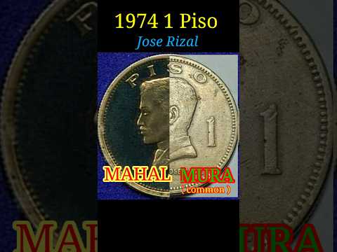 Mahal vs Mura 1 Piso 1974 #coin #piso #shorts #rizal