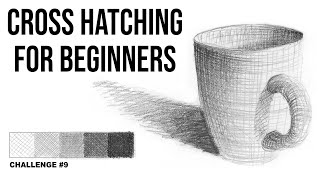 Cross Hatching for Beginners - Art Challenge #9