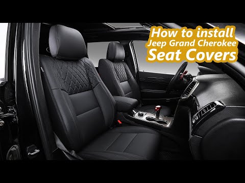 How to install Jeep Grand Cherokee Seat Covers