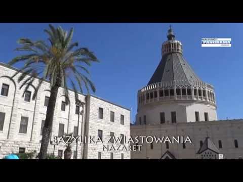 Ziemia Święta  cz.1 - Nazaret, Betlejem, Judea