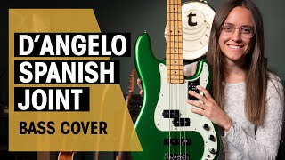 D&#39;Angelo - Spanish Joint | Bass Cover | Thomann