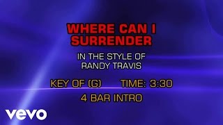 Randy Travis - Where Can I Surrender (Karaoke)