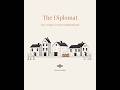 The Diplomat The Leaders In Our Neighborhood Episode 8