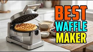 TOP 5 Best Waffle Makers 2026