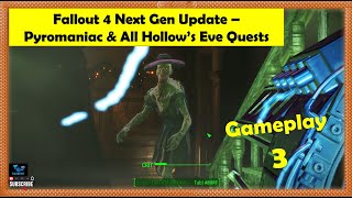 Fallout 4 Next Gen Update - Pyromaniac - All Hollows Eve - Investigate Mysterious Signal
