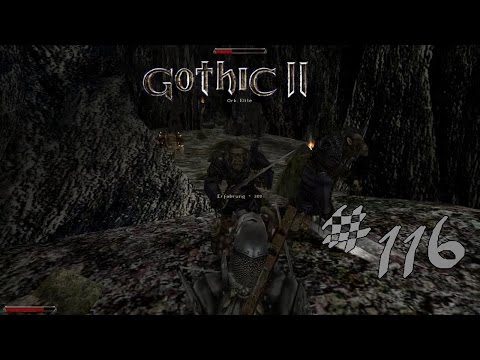 Let's Play Gothic 2 DNDR Folge 116: Oh, noch mehr Orks