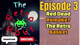 The Retro Hour: Episode 3 Gaming News and the retro basket. #videogames #gaming #news #retrogaming